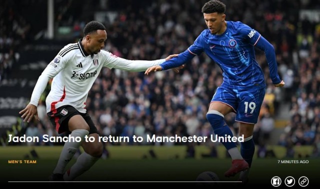 付500万镑违约金！切尔西官方：桑乔租借到期离队，球员将回曼联